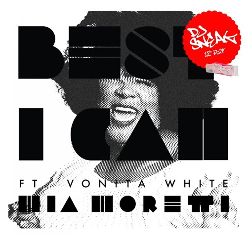 Best I Can (DJ Sneak 12" Edit) [feat. Vonita White]