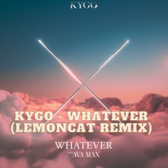 Kygo - Whatever (No Piano remix)