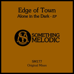 Edge Of Town - Time to Sleep (Original Mix)