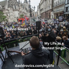 Selections from My Life as a Protest Singer EPISODE 2