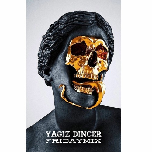 YAGIZ DINCER - FRIDAYMIX (07.08.2020)