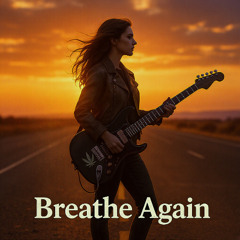 Breathe Again