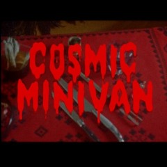 Princess Century: Cosmic Minivan (Video Edit)