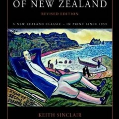 READ EPUB KINDLE PDF EBOOK A history of New Zealand by  Keith Sinclair 📔