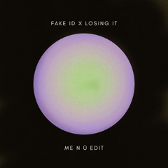 Fake ID x Losing It (me n ü EDIT) [Fisher x Riton x Kah Lo]