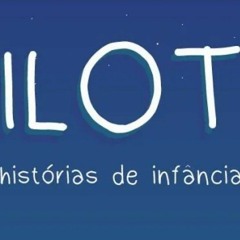 Quase Meia Noite - #0 piloto. Algumas histórias de infância