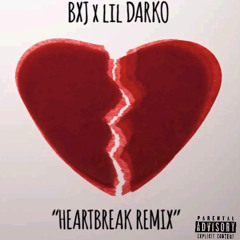 Heartbreak “Remix” (feat. Lil DARKO)