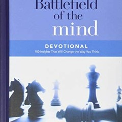 ❤️ Read Battlefield of the Mind Devotional: 100 Insights That Will Change the Way You Think by