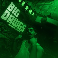 Hanumankind - Big Dawgs (ABSNTH Remix)