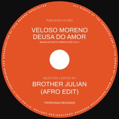 Veloso Moreno - Deusa Do Amor (Brother Julian Afro Edit)