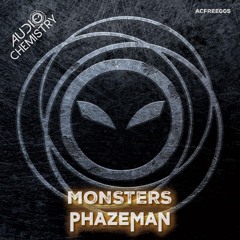 Phazeman - Monsters - FREE DOWNLOAD