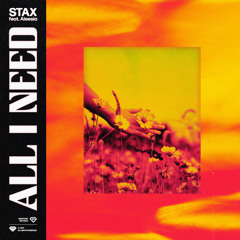 All I Need (feat. Aleesia)