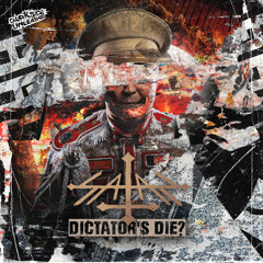 The Satan - Dictator's Die