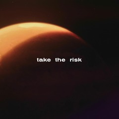 Take the Risk (Spezi bottle beat)