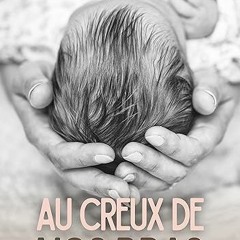 [Télécharger en format epub] Au creux de nos bras (French Edition) en téléchargement gratuit au