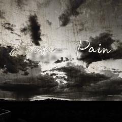 J$osa - Pain