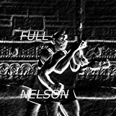 KOTABOY - FULL NELSON (prod - Apollo Young)