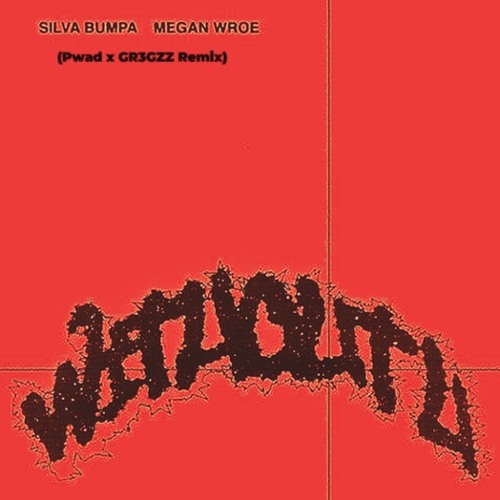 Silva Bumpa & Megan Wroe - Without U (Pwad x GR3GZZ Remix)
