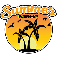SUMMER WARM-UP