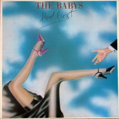 #24 The Babys - Everytime I Think Of You