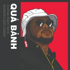 QuaBanh - Andree Right Hand ( BASSKILLERZ REMIX )