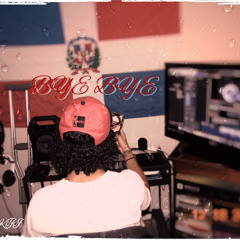 Bye Bye [prod. 87 CLUB x Fedia]