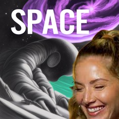 SPACE ft Diana Walsh Pasulka