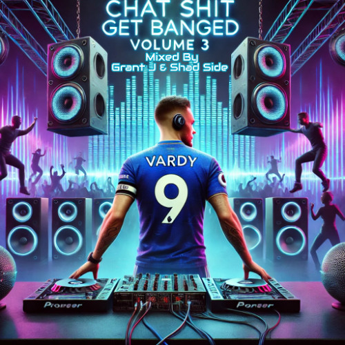 Chat Shit Get Banged Volume 3 - Shad Side & Grant J