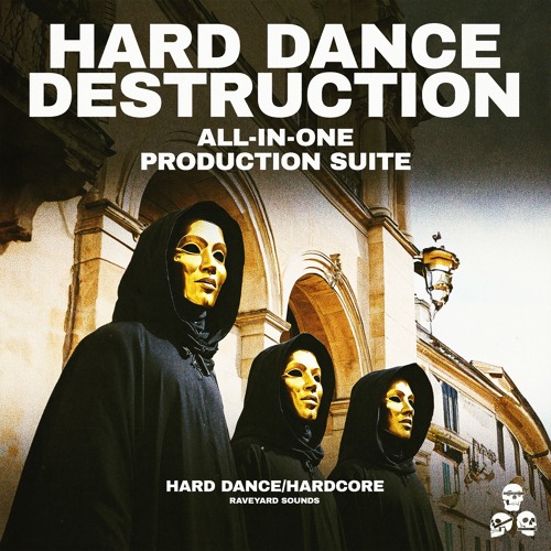Stream Rave Yard - Hard Dance Destruction Production Suite by Raveyard ...
