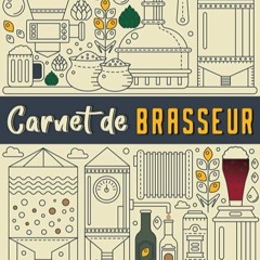 Epub✔ Carnet de brasseur | Cahier pour brasseurs et brasserie | 157 pages: 50 fiches de brassage
