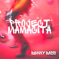 Project Mamacita