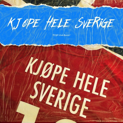 Stream Soppgirobygget - Kjøpe Hele Sverige (YJAY Club Remix) by YJAY |  Listen online for free on SoundCloud