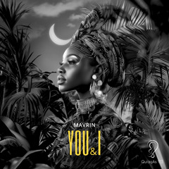 Mavrin - You & I (Radio Mix)