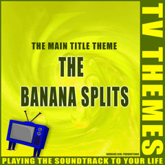 The Banana Splits