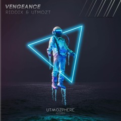 RIDDIX & UTMOZT - Vengeance