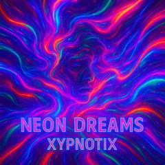 Neon Dreams