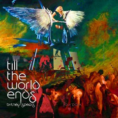 Till The World Endz [Dance Brittney]