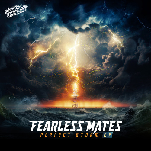 Perfect Storm (Fearless Mates Remix)