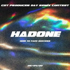 HADONE - How To Fake Success (DICANIO Remix)