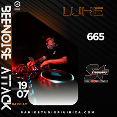 Beenoise attack ep. 665 with Luke (Radio Studio Piu' Ibiza 102 in Fm)