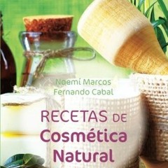 [READ] KINDLE 💔 Recetas de cosmética natural 2ºed. (Biblioteca Holística) (Spanish E