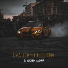 CRNI CERAK x COBY - DVA TOKYO TELEFONA (DJ VUKASIN MASHUP)