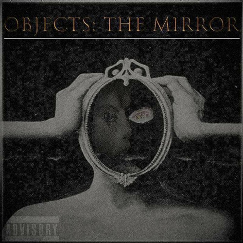 Objects: The Mirror_2.wav (Lost Recording Vol.2)