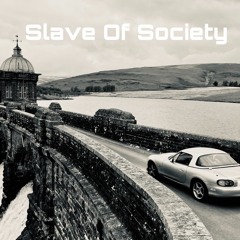 Slave Of Society (Demo)