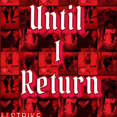 Until I Return