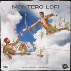 Lil Nas X - MONTERO Lofi Remix (Call Me By Your Name) (Prod. Nitin Randhawa)