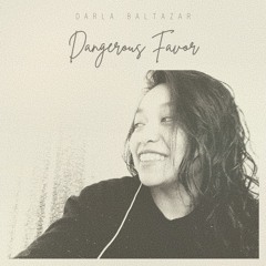 Dangerous Favor