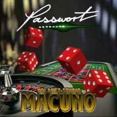 PASSWORT & MACUNO - Dope Ass Players