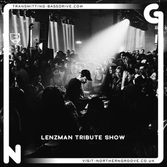 Northern Groove Show - Lenzman Tribute [2026.07.15] Dan Soulsmith on BassDrive