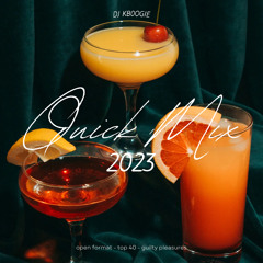 Open Format Quick Mix 2023